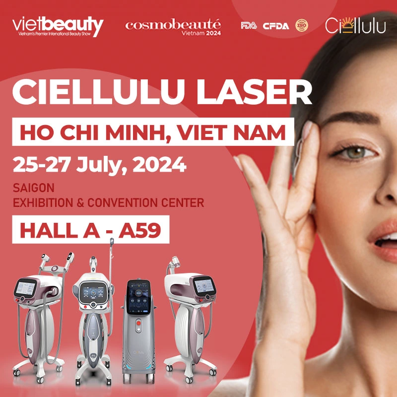 دعوة إلى Vietbeauty 2024: انضم إلى Ciellulu Laser في معرض التجميل التجاري الأول في فيتنام